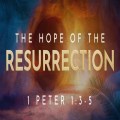 The Hope of the Resurrection